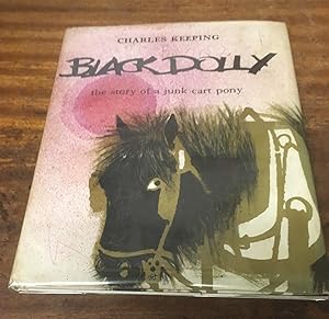 Seller image for Black Dolly: the story of a junk cart pony for sale by Scarthin Books ABA, ILAB.