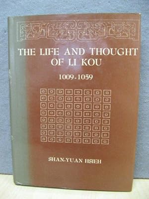 The Life and Thought Of Li Kou, 1009-1059