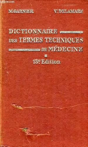 Image du vendeur pour DICTIONNAIRE DES TERMES TECHNIQUES DE MEDECINE mis en vente par Le-Livre