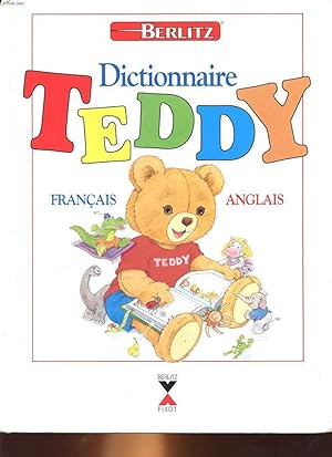 Bild des Verkufers fr DICTIONNAIRE TEDDY FRANCAIS, ANGLAIS zum Verkauf von Le-Livre