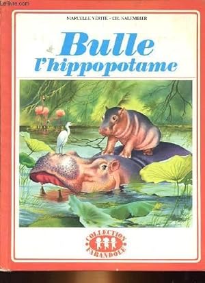 Image du vendeur pour BULLE L'HIPPOPOTAME mis en vente par Le-Livre