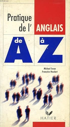 Image du vendeur pour PRATIQUE DE L'ANGLAIS DE A A Z mis en vente par Le-Livre
