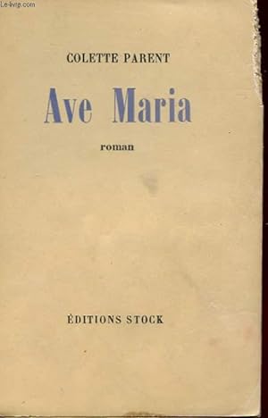 Immagine del venditore per AVE MARIA AVEC ENVOI DE L'AUTEUR venduto da Le-Livre