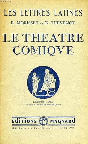 Image du vendeur pour LE THEATRE COMIQUE, CHAPITRES IV A VI DES 'LETTRES LATINES' mis en vente par Le-Livre