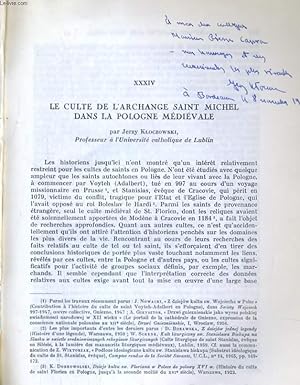 Seller image for XXXIV / LE CULTE DE L'ARCHANGE SAINT MICHEL DANS LA POLOGNE MEDIEVALE. AVEC ENVOI DE L'AUTEUR for sale by Le-Livre