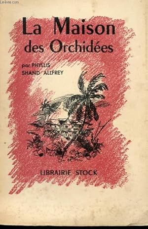 Imagen del vendedor de LA MAISON DES ORCHIDEES a la venta por Le-Livre