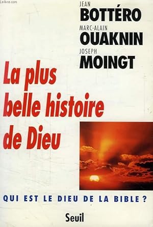 Bild des Verkufers fr LA PLUS BELLE HISTOIRE DE DIEU zum Verkauf von Le-Livre