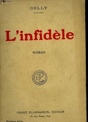 Seller image for L'INFIDELE. for sale by Le-Livre