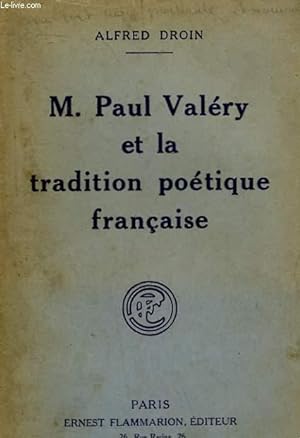 Seller image for M. PAUL VALERY ET LA TRADITION POETIQUE FRANCAISE. for sale by Le-Livre