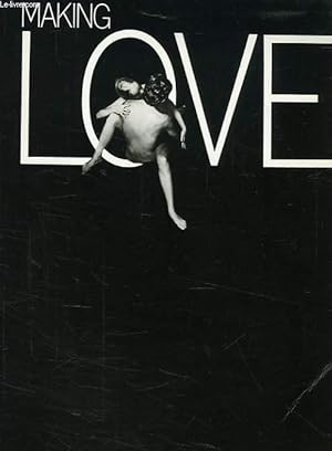 Seller image for MAKING LOVE for sale by Le-Livre