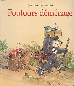 Seller image for FOUFOURS DEMENAGE for sale by Le-Livre