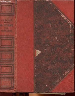 Seller image for LA FERME DES NOISETIERS for sale by Le-Livre