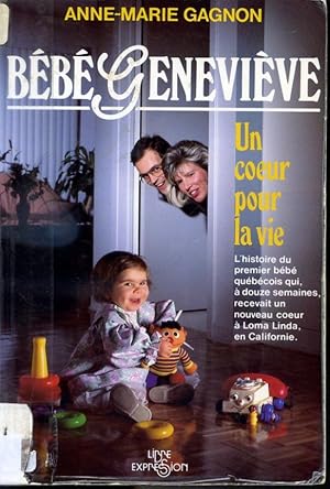 Image du vendeur pour Bb Genevive - Un coeur pour la vie - L'histoire du premier bb qubcois qui,  12 semaines, recevait un nouveau coeur  Loma Linda, en Californie mis en vente par Librairie Le Nord