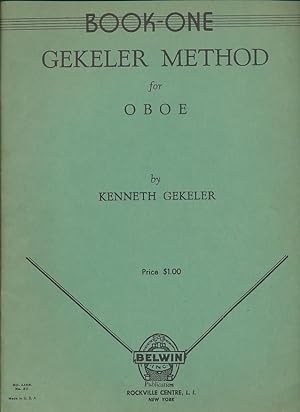 Image du vendeur pour [(Gekeler Method for Oboe, Bk 1 )] [Author: Kenneth Gekeler] [Mar-1985] mis en vente par CorgiPack