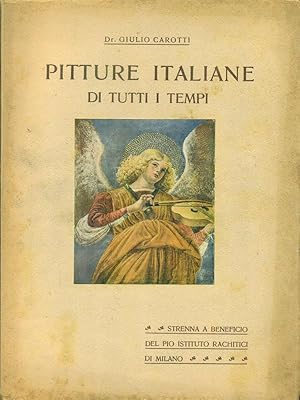 Seller image for Pitture italiane di tutti i tempi for sale by Librodifaccia