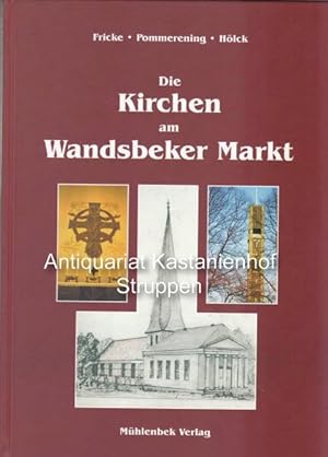 Image du vendeur pour Die Kirchen am Wandsbeker Markt., mis en vente par Antiquariat Kastanienhof