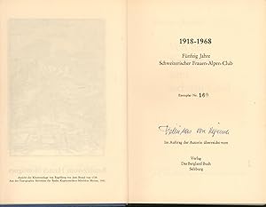 1918-1968. Fünfzig Jahre Schweizerischer Frauen-Alpen-Club. Signiert!,Von der Krinoline zum sechs...
