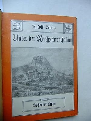 Unter der Reichssturmfahne. (Hohentwielspiel). Deutsche Vorgänge.