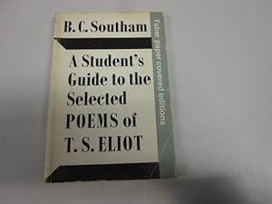 Seller image for Student's Guide to the Selected Poems of T.S. Eliot for sale by Goldstone Rare Books