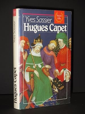 Image du vendeur pour Hugues Capet: Naissance d'une Dynastie mis en vente par Tarrington Books