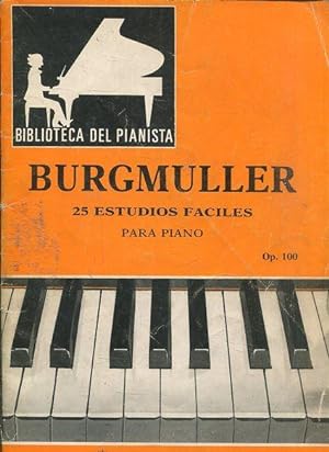 25 ESTUDIOS FACILES PARA PIANO. Op. 100.