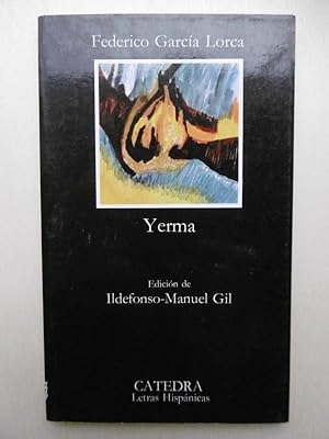 Seller image for Yerma. Poema Trgico en Tres Actos y Seis Cuadros. Edicin de Ildefonso-Manuel Gil. for sale by Antiquariat Steinwedel