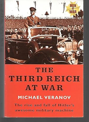 Bild des Verkufers fr The Third Reich At War zum Verkauf von Thomas Savage, Bookseller