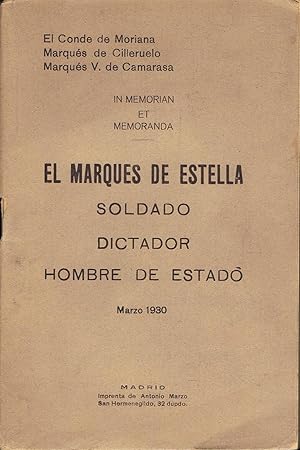 Imagen del vendedor de EL MARQUS DE ESTELLA. SOLDADO  DICTADOR  HOMBRE DE ESTADO. a la venta por Librera Torren de Rueda