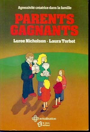 Seller image for Parents gagnants - Agressivit cratrice dans la famille for sale by Librairie Le Nord