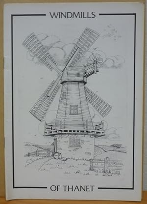 The Windmills of Thanet