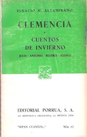 Seller image for Clemencia. Cuentos de Invierno. Julia. Antonia. Beatriz. Atenea for sale by SOSTIENE PEREIRA