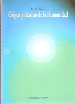 Imagen del vendedor de Origen y destino de la Humanidad a la venta por SOSTIENE PEREIRA