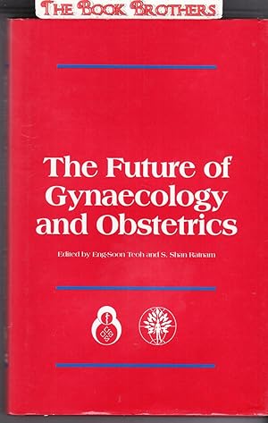 Imagen del vendedor de The Future of Gynecology and Obstetrics: A Preview for the 21st Century a la venta por THE BOOK BROTHERS