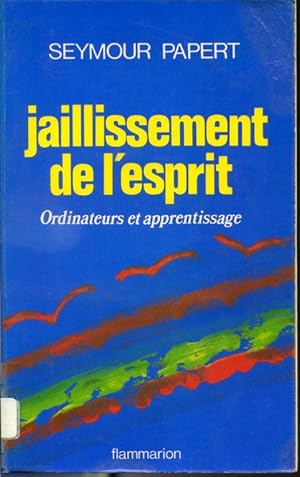 Immagine del venditore per Jaillissement de l'esprit - Ordinateurs et apprentissage venduto da Librairie Le Nord