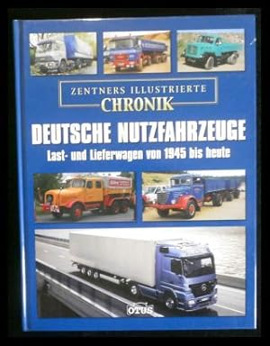 Deutsche Nutzfahrzeuge (Zentners illustrierte Chronik)