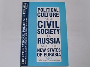 Bild des Verkufers fr Political culture and civil society in Russia and the new states of Eurasia. zum Verkauf von Der-Philo-soph