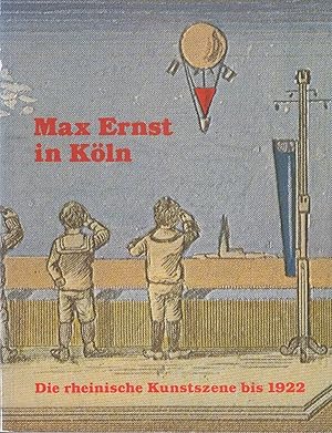 Imagen del vendedor de Max Ernst in Kln : d. rhein. Kunstszene bis 1922 ; [7.5. - 6.7.1980, Kln. Kunstverein, Kln]. Hrsg. Wulf Herzogenrath. Mit Beitr. ber d. Frhwerk von, d. rhein. Expressionisten (Macke, Campendonk u.a.), Dada Kln: Hans Arp, Johannes Theodor Baargeld, Max Ernst u.a. von: Dirk Backes .; Mit Reprints, Dada-Zeitschr. "Die Schammade" : April 1920. Dada-Manifest : Tirol 1921 [u.a.] a la venta por Licus Media