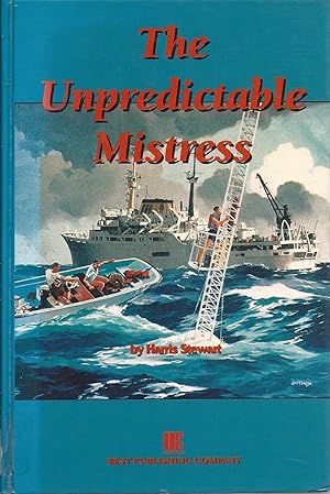Imagen del vendedor de The Unpredictable Mistress, Ex San Diego Yacht Club Library a la venta por Charles Lewis Best Booksellers