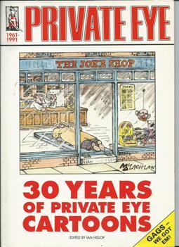 1961-1991 30 Years of Private Eye Cartoons