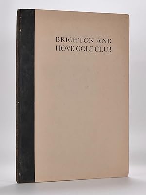 Bild des Verkufers fr Brighton and Hove Golf Club zum Verkauf von Fine Golf Books