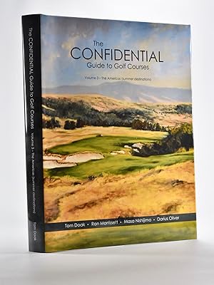 Imagen del vendedor de Confidential Guide to Golf Courses Volume 3 The Americas Northern destinations a la venta por Fine Golf Books