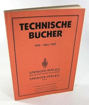Technische Bücher. 1945 - März 1960. Springer-Verlag Berlin-Göttingen-Heidelberg / Springer-Verla...