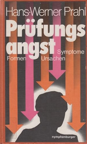 Bild des Verkufers fr Prfungsangst : Symptome, Formen, Ursachen. zum Verkauf von Allguer Online Antiquariat