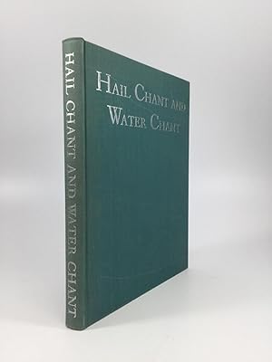 HAIL CHANT AND WATER CHANT