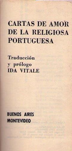 CARTAS DE AMOR DE LA RELIGIOSA PORTUGUESA. Traducción y prólogo Ida Vitale