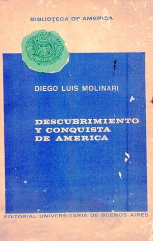 Immagine del venditore per DESCUBRIMIENTO Y CONQUISTA DE AMERICA. De Erik el Rojo a Hernn Corts venduto da Buenos Aires Libros