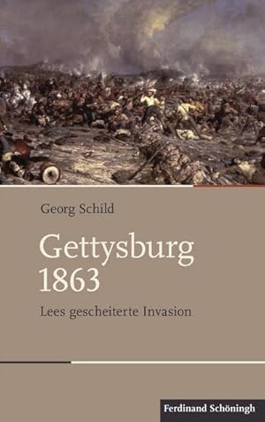 Immagine del venditore per Gettysburg 1863 venduto da BuchWeltWeit Ludwig Meier e.K.