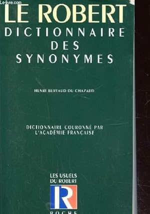 Seller image for LE ROBERT - DICTIONNAIRE DES SYNONYMES for sale by Le-Livre