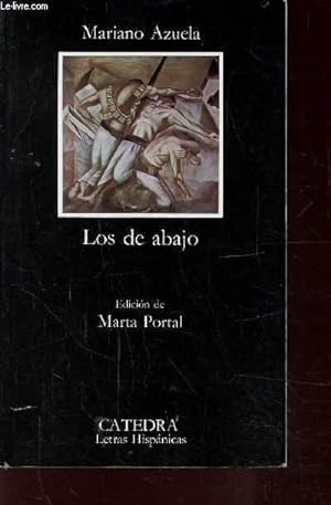 Imagen del vendedor de LOS DE ABAJO "EDICION DE MARTA PORTAL" a la venta por Le-Livre