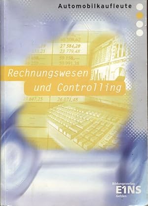 Image du vendeur pour Rechnungswesen und Controlling fr Automobilkaufleute mis en vente par Flgel & Sohn GmbH